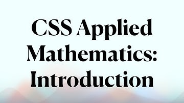 CSS Applied Mathematics: Introduction