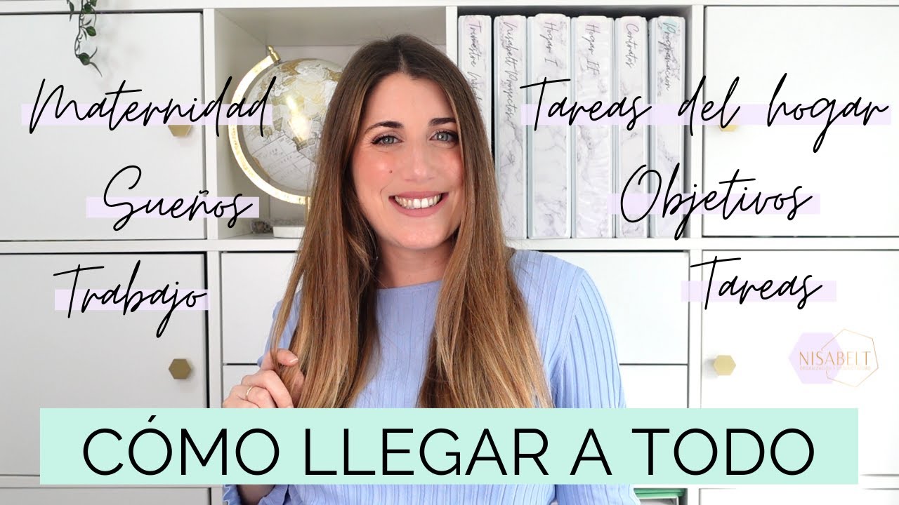 💥Cómo LLEGAR A TODO y ser muy PRODUCTIVO 🏡 Cómo me organizo / Nisabelt