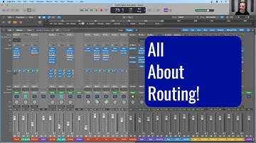 Everything You Need To Know About Routing (Featuring Logic Pro X)