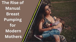 Breastfeeding Vlog Ll Manual Breast Pump For Mothers.