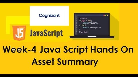Asset Summary Java Script Hands On | Week - 4 Hands On | Cognizant