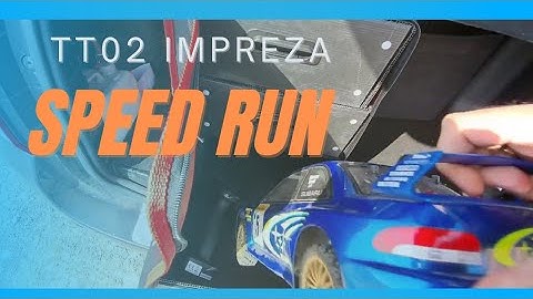 TT02 speed run