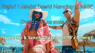 Beautiful and Young x AGBE - She works on me like (lukashb & tunek Oldschool 90's Remix)