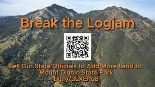 BREAK THE LOGJAM: Expand Mount Diablo State Park!