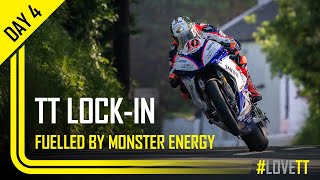 Day 4: TT LockIn fuelled by Monster Energy | TT Races Official