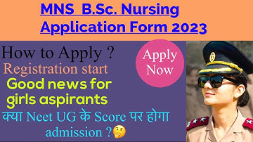 Military Nursing Service (MNS) ￼Application Form 2023 || MNS Admission 2023 B.Sc. Nursing|| #mns