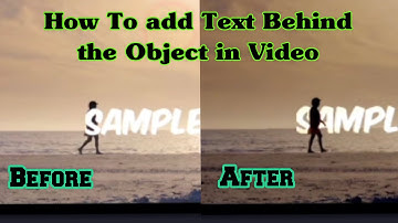 How to place text behind object in kinemaster | Technical Pendu