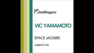 Vic Yamamoto - Space Jackers (original mix)