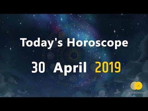 30th-april-2019-।-today's-horoscope-|-daily-horoscope-|-zodiac-horoscope