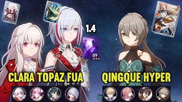 (F2P) E1 CLARA E0 TOPAZ Follow-Up & E6 QINGQUE Hypercarry | 1.4 MoC Stage 9 | Honkai Star Rail