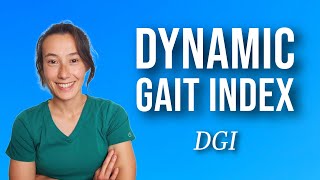 Dynamic Gait Index (DGI)| Physical Therapy & NPTE Balance Test