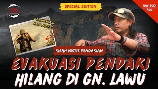 [EKSKLUSIF] EVAKUASI PENDAKI YANG HILANG SELAMA 2 HARI DAN BERHASIL SELAMAT | GUNUNG LAWU