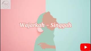 Wajarkah - Singgah (Lirik Video)