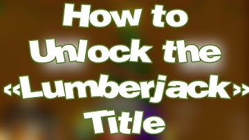 TRANSFORMICE: HOW TO UNLOCK THE «LUMBERJACK» TITLE!