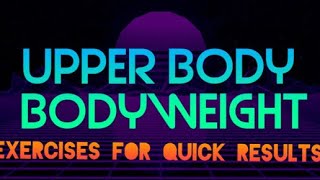 Upper body workout (calisthenics) easy, fast, and fun