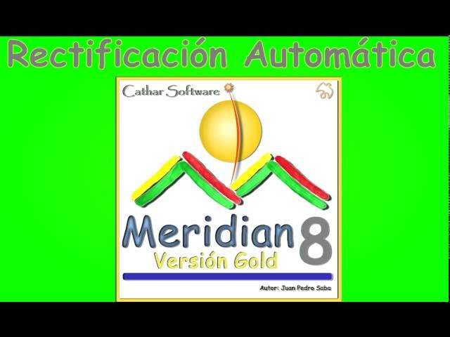 Rectificación Automática - Módulo Meridian Profesional 7 y 8