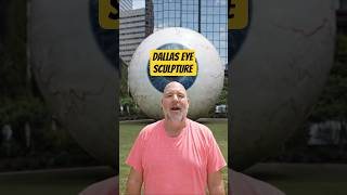 Dallas Eye Sculpture: UNIQUE Things to Do in Dallas Texas