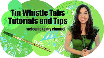 Welcome to the home of Tin Whistle Tabs, Tips and Tutorials :)