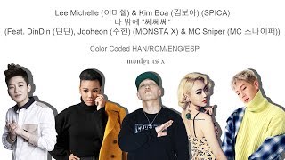 Lee Michelle & Kim Boa (Spica) - 나밖에 (Feat. DinDin, Jooheon & MC Sniper) (CC Han/Rom/Eng/Esp Lyrics)