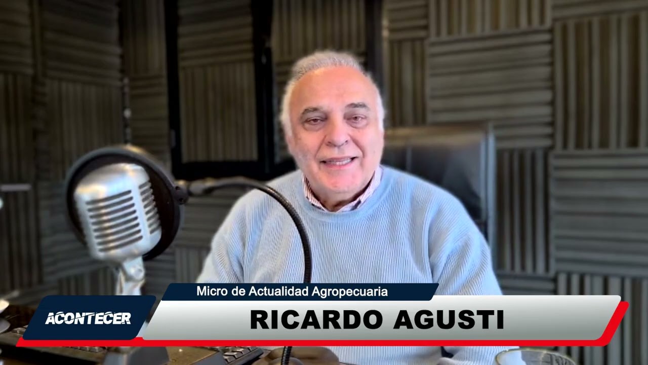 Micro de actualidad agropecuaria con Ricardo Agusti