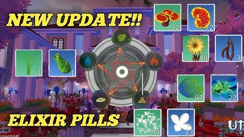 New Update!! Elixir function and How to make elixir pills