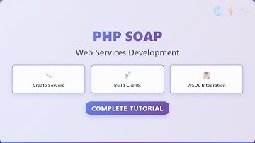 PHP SOAP Web Services Tutorial: Create and Consume Web Services