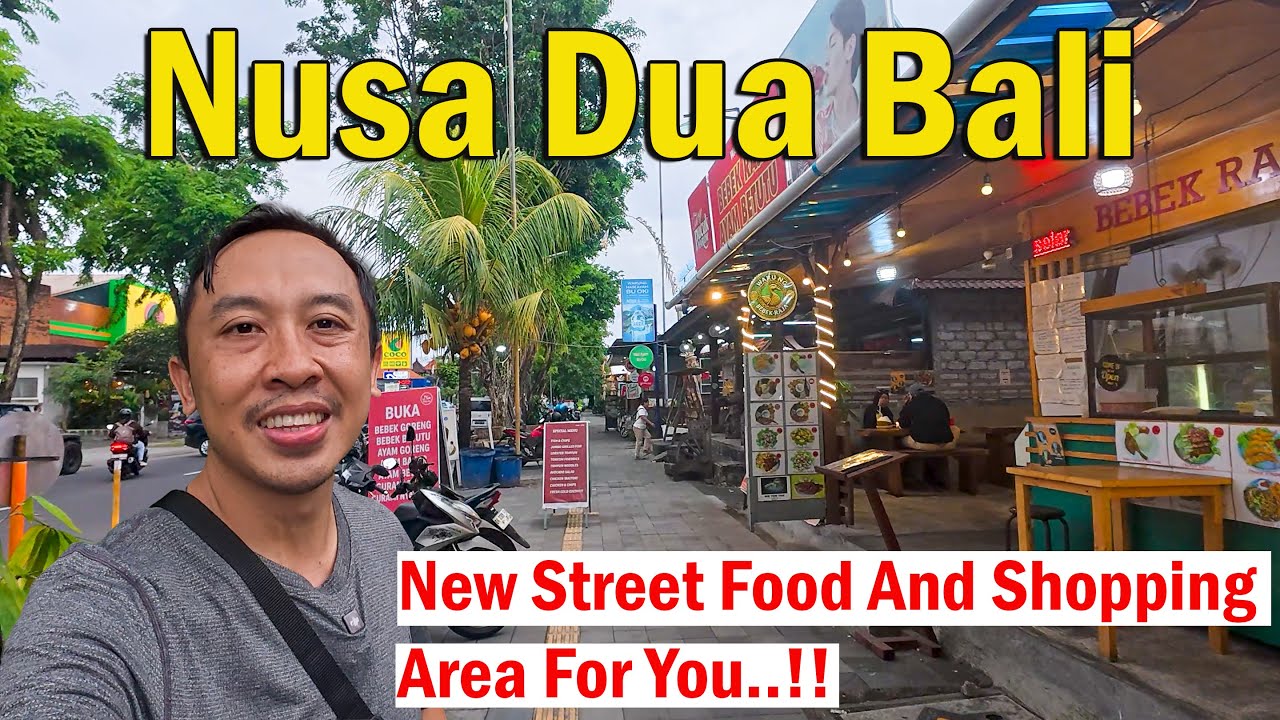 New Street Food And Shopping Area For You To Explore..!! Nusa Dua Bali Update Situation.