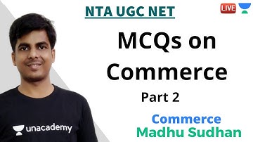 MCQs on Commerce Part-2 | Commerce | Unacademy Live - NTA UGC NET | Madhu Sudhan