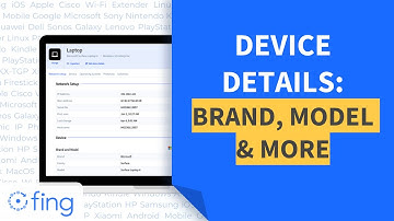 Your Device Brand, Model, OS Version and More | Device Details Tab on Fing Desktop