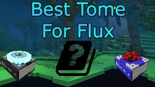 Trove Best Flux Making Tome | Which Tome To Use When Farming