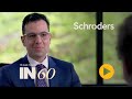 IN60 with Ray David from Schroders