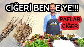 URFA'DAN BU CİĞERİ YEMEDEN DÖNME!!! PAFLAR CİĞER MUSTAFA USTA