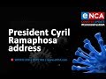 President Cyril Ramaphosa addresses the nation