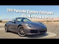 2017 PORSCHE 911 CARRERA CABRIOLET - Quick Review and Drive