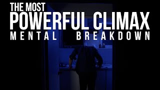 The most powerful mental breakdown climax ever! 😭 | #Shorts