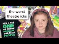 my biggest theatre ICKS