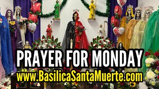 Prayer for Monday to the Holy Death