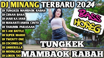 FAUZANA - DJ LAGU MINANG | DJ CIINAN BANA x DJ TUNGKEK MAMBAOK RABAH FULL BASS HOREG KARNAVAL
