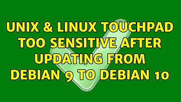 Unix & Linux: Touchpad too sensitive after updating from Debian 9 to Debian 10