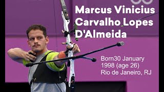 Archery. Marcus D'Almeida. Shooting highlights. Born 30 January 1998 (age 26) Rio de Janeiro, RJ