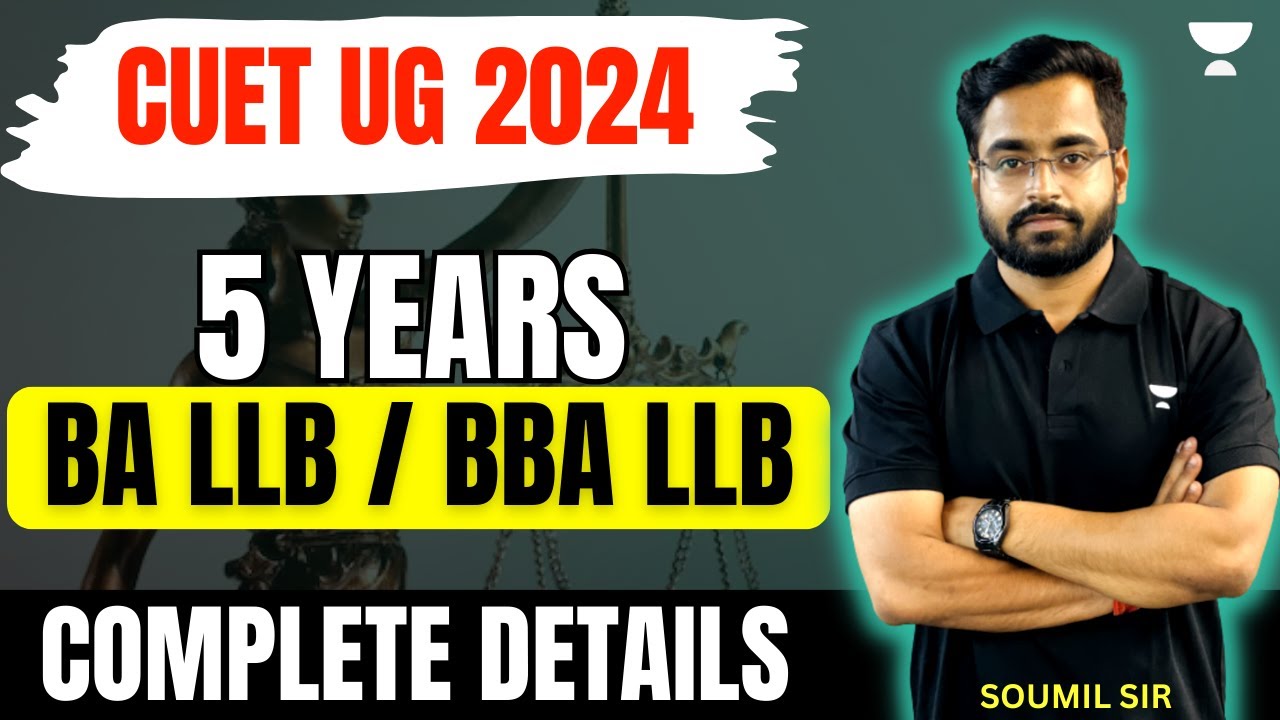 CUET UG 2024 5 Year = BA LLB, BBA LLB Complete Details CUET UG