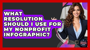 What Resolution Should I Use For My Nonprofit Infographic? - Graphic Design Nerd