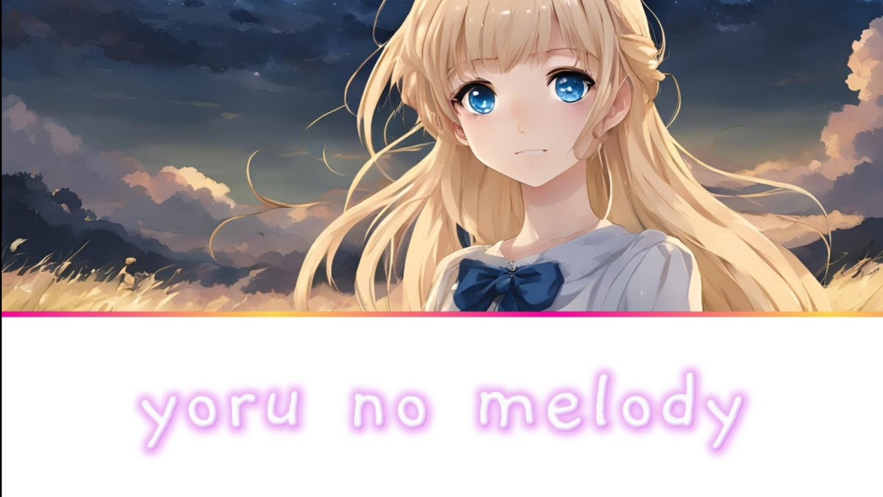 yoru no melody | Japanese ai song made by setsunaa_ai | romanji lyrics yoru no melody | Japanese ai song made by setsunaa_ai | romanji lyrics