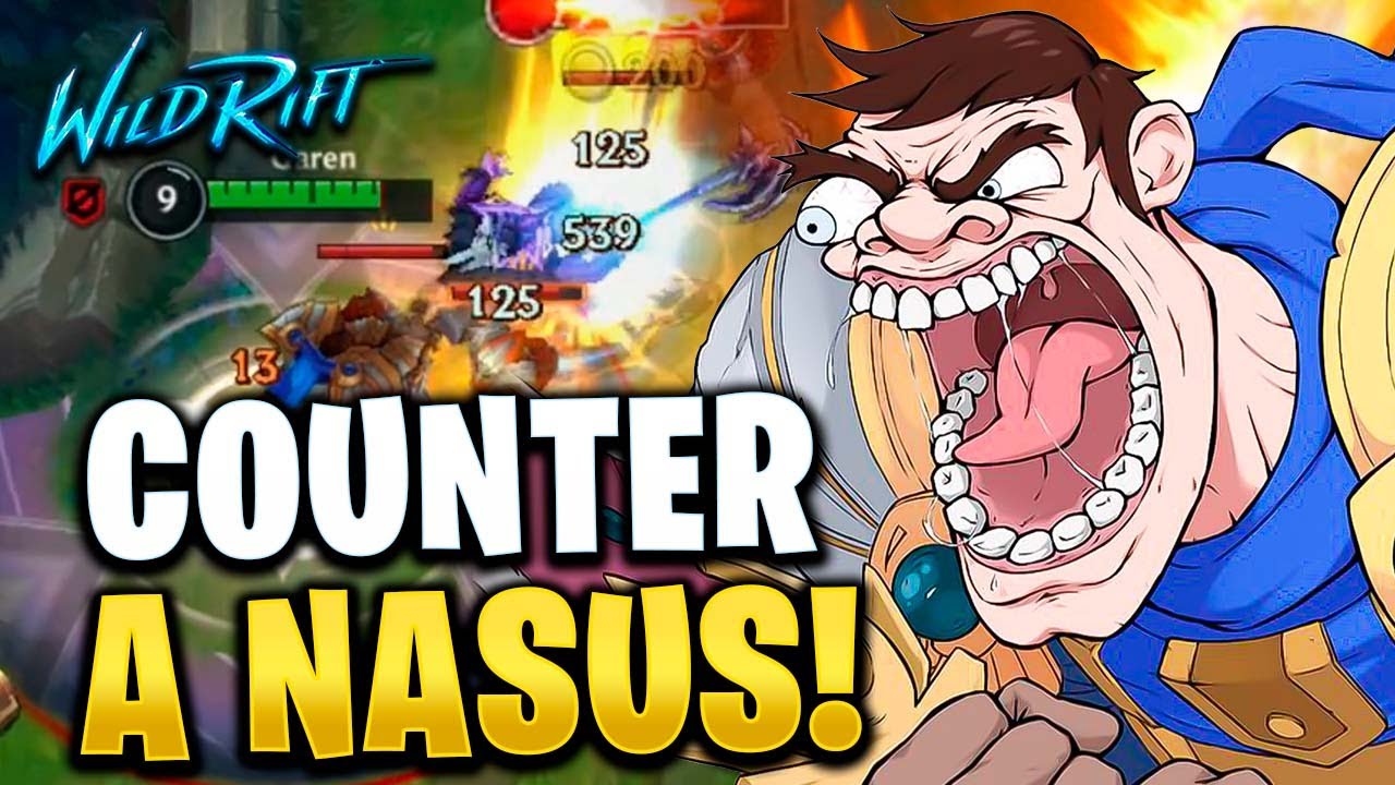 ¡COUNTER A NASUS CON EL BUEN GAREN EN TOP! Wild Rift YouTube