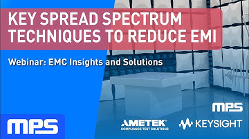 Webinar EMC Insights and Solutions: Key Spread Spectrum Techniques to Reduce EMI