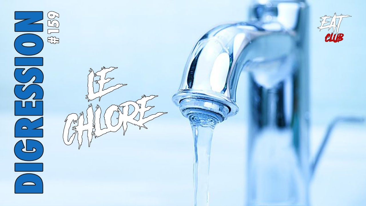 "Eau Chlorée VS Eau Filtrée" Gilles LARTIGOT