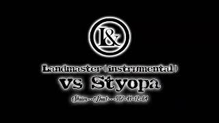 Land vs Styopa ( Landmaster Instrumental 4 ) ( Sheim beat ~ 987411264 )