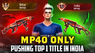 Pushing for Top 1 India in MP40 | Solo Br Rank Wepon Glory Pushing With Tips And Tricks | Ep-1