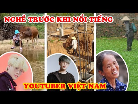 #3 7 Công Việc Cơ Cực Youtuber Việt Nam Trước Khi Nổi Tiếng RedhoodVN, Thằng Cò, Phong Cận Tv ...