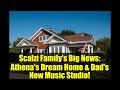 Scalzi Family's Big News: Athena's Dream Home & Dad's New Music Studio!